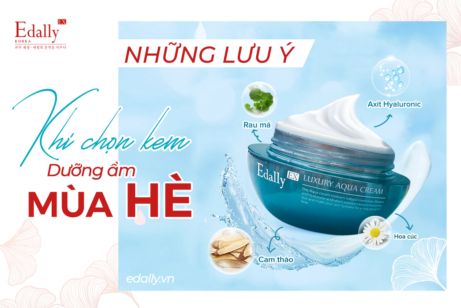 NHỮNG LƯU Ý KHI CHỌN KEM DƯỠNG ẨM MÙA HÈ 